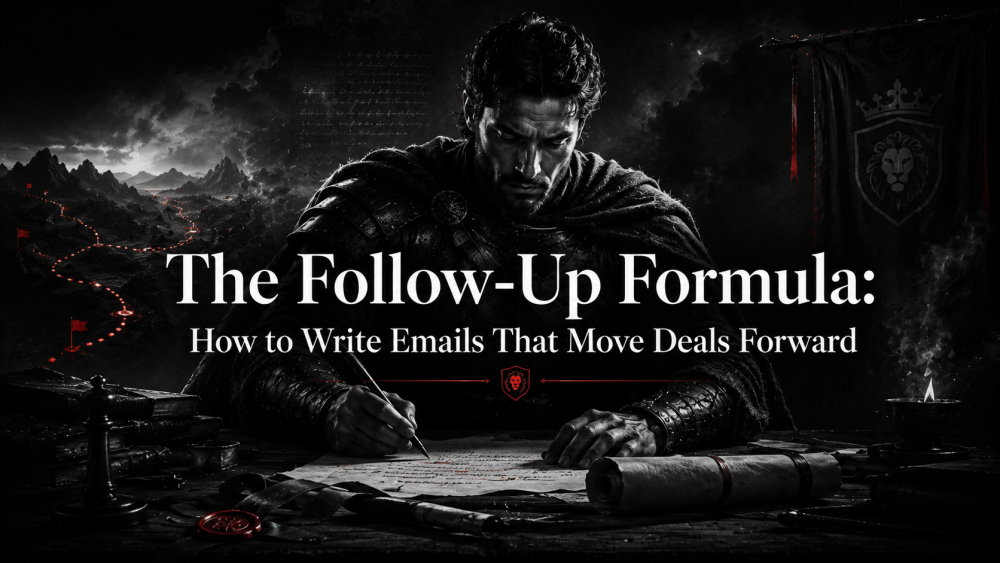 The Follow-Up Formula: How to Write Emails That Move Deals Forward
